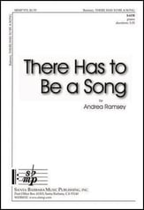 There Has to Be a Song SATB choral sheet music cover